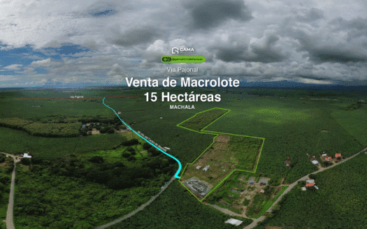 Terreno en Venta en Machala: 15 Hectáreas para Proyectos Soñados – Macrolote La María