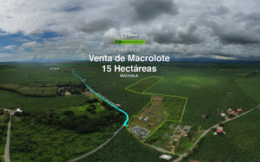 Terreno en Venta en Machala: 15 Hectáreas para Proyectos Soñados – Macrolote La María